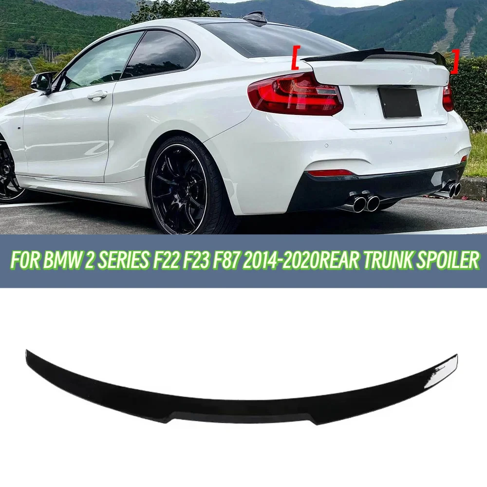 For BMW 2 Series F22 F23 F87 2014-2020 218i 220i 220d 228i M235i M240i Rear Spoiler Rear Trunk Tail Wing Lid Bodykits Tuning