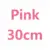 pink 30cm
