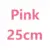 pink 25cm