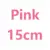 pink 15cm