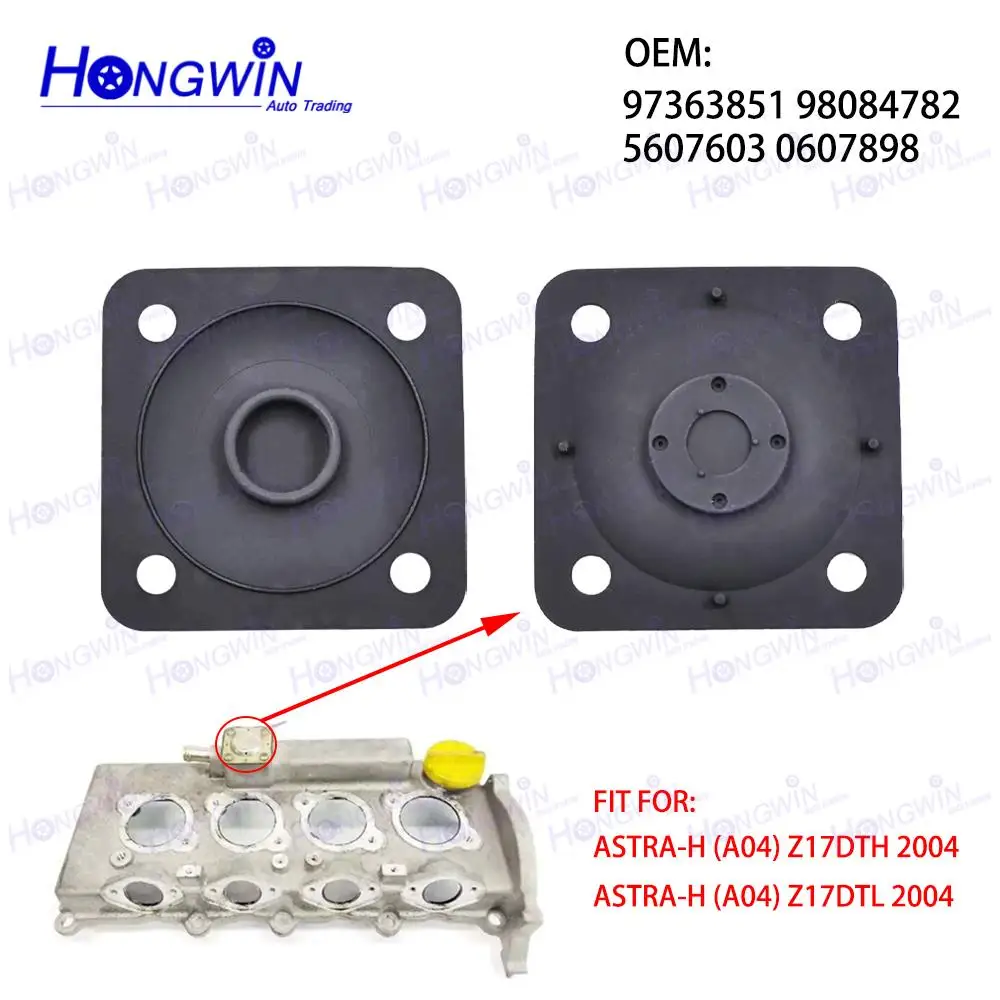 Engine PCV Valve Cover Membrane For ASTRA-H (A04) Z17DTH Z17DTL 2004 97363851 98084782 5607603 0607898