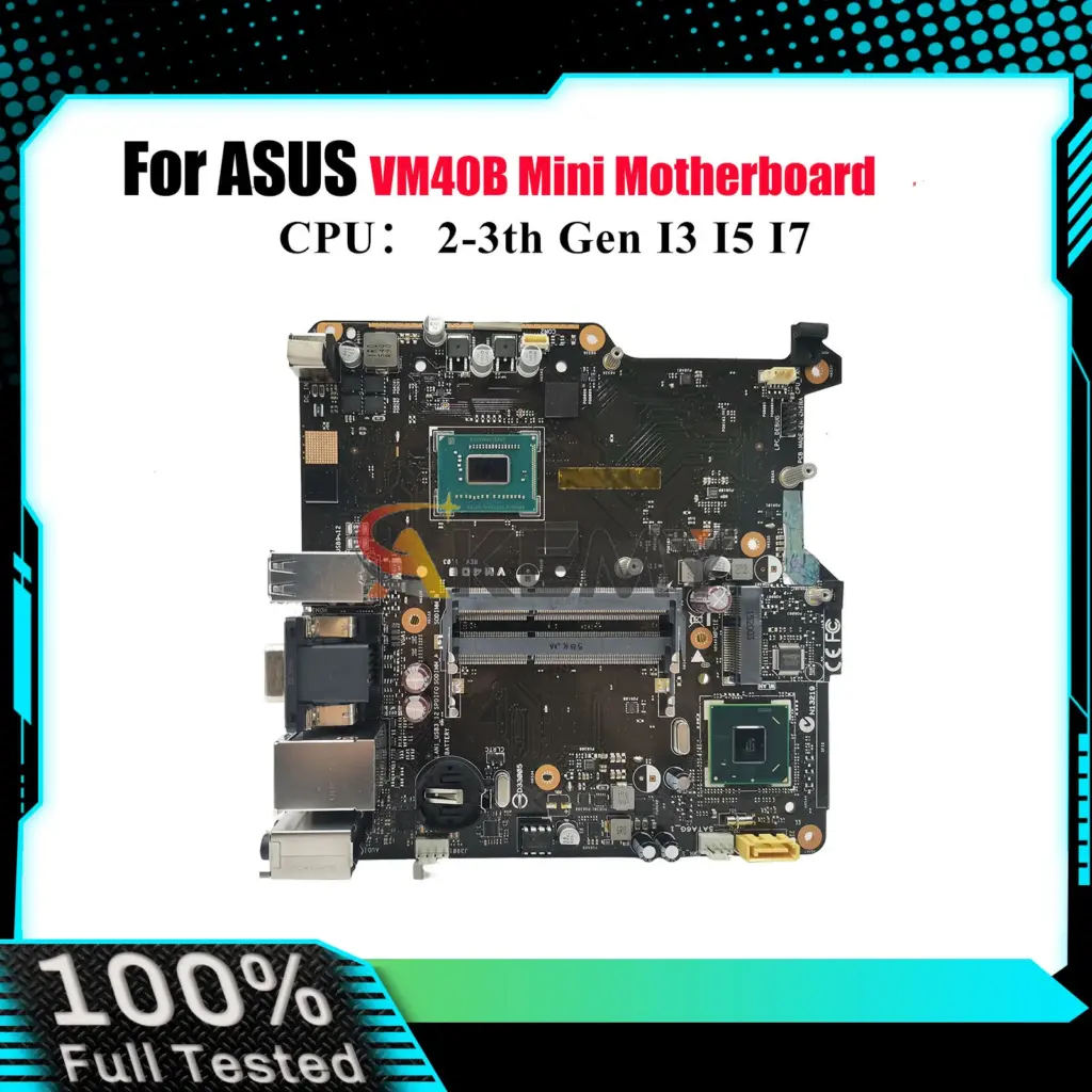 VM40B Laptop Motherboard For ASUS VivoMini VM40B VM40 Notebook Mainboard With I3 I5 I7 CPU 100% tests OK fast shipping stk