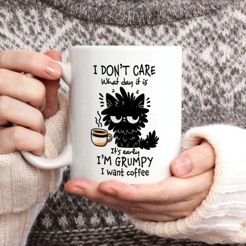 1pc Funny Ceramic Coffee Mug - "I Don't Care What Day It Is, I’m Grumpy, I Want Coffee" - 11oz White Mug with Cat Illustration,