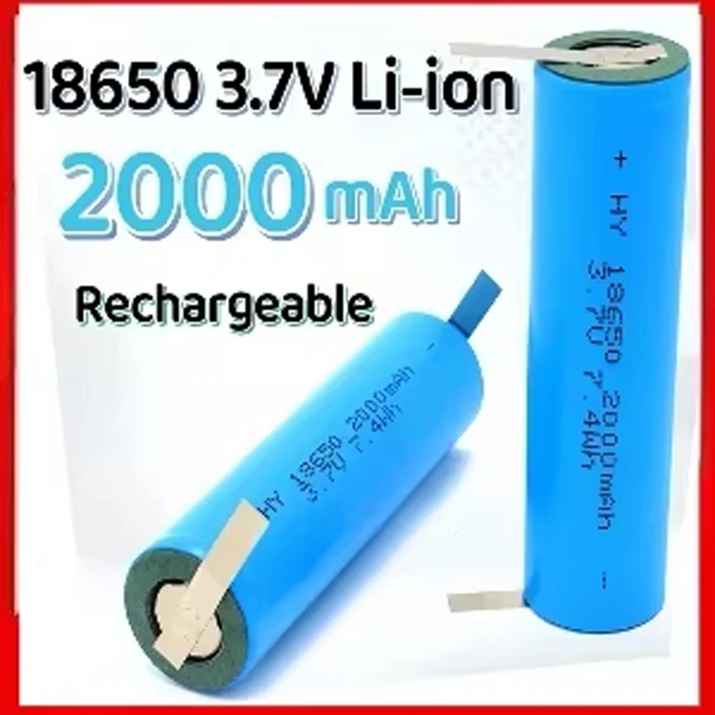 3.7V 2000mAh 18650 Battery Rechargeable Batteries with Nickel Sheet for Counter Lamp Flashlight Headphones Vacuum Cleaners Radio