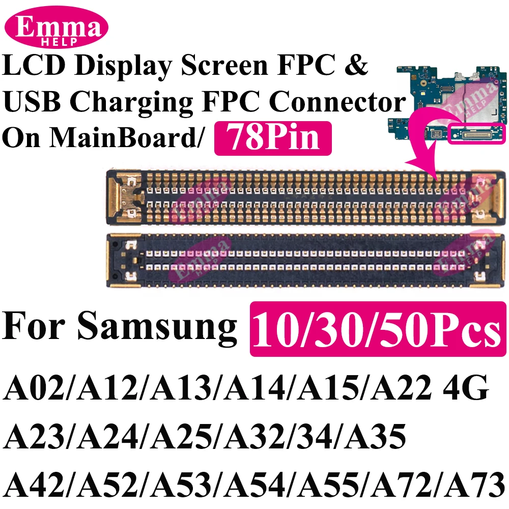 78Pin LCD Screen USB Charging Connector MainBoard FPC For Samsung A12 A13 A14 A15 A23 A22 A52 A32 A33 A34 A35 A55 A72 Board